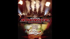 JAM Project LIVE 2010MAXIMIZER〜Decade of Evolution〜